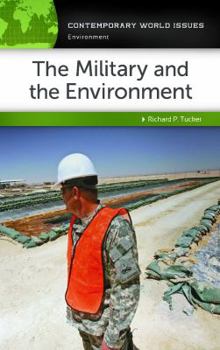 Hardcover The Military and the Environment: A Reference Handbook Book