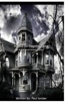 Paperback House on Country Lane: A Series of Short Stories Book