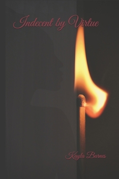 Paperback Indecent by Virtue Book