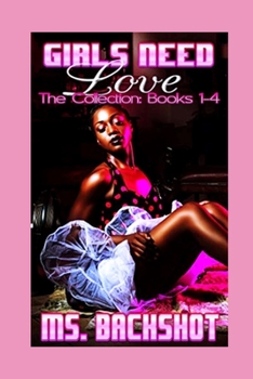Paperback Girls Need Love: The Collection: Books 1-4 Book