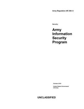 Paperback Army Regulation AR 380-5 Security: Army Information Security Program October 2019 Book