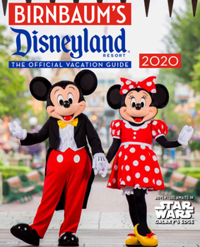 Paperback Birnbaum's 2020 Disneyland Resort: The Official Vacation Guide Book