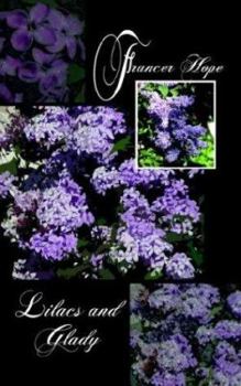 Paperback Lilacs and Glady Book