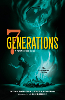 Paperback 7 Generations: A Plains Cree Saga Book