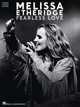 Paperback Melissa Etheridge - Fearless Love Book