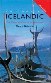 Paperback Colloquial Icelandic: The Complete Course for Beginners (Colloquial Series) Book