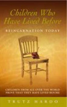 Paperback Children Who Have Lived Before: Reincarnation Today Book