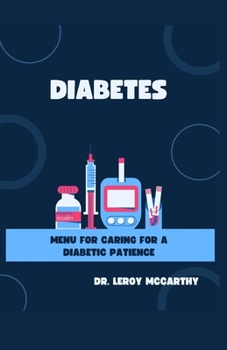 Paperback Diabetes: Menu for Caring for a Diabetic Patience Book