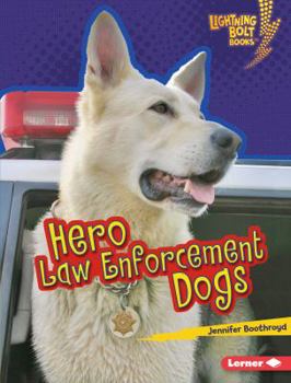 Library Binding Hero Law Enforcement Dogs Book