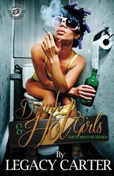 Paperback Drunk & Hot Girls (The Cartel Publications Presents) Book