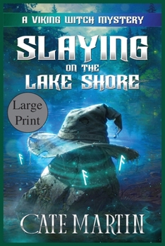 Slaying on the Lake Shore: A Viking Witch Cozy Mystery
