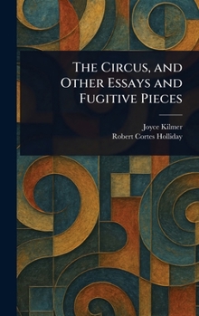 Hardcover The Circus, and Other Essays and Fugitive Pieces Book
