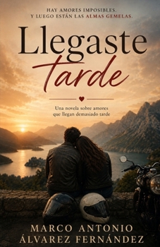 Paperback LLEGASTE TARDE (Spanish Edition) [Spanish] Book