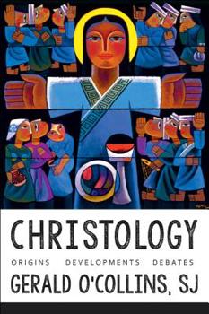 Hardcover Christology: Origins, Developments, Debates Book
