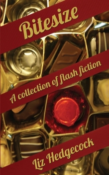 Bitesize: a collection of flash fiction