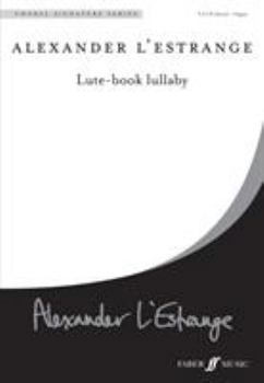 Paperback Lute Book Lullaby: Satb Book
