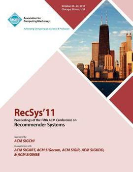 Paperback RecSys 11 Proceedings of the Fifth ACM Conference on Recommender Systems Book