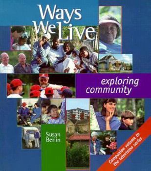 Paperback Ways We Live: Exploring Community Book