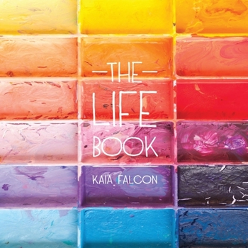 Paperback The Life Book - A Little Book of Love & Life Support Book