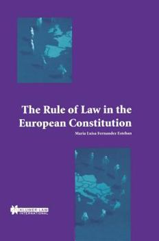 Hardcover The Rule of Law in the European Constitution: Book