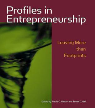 Paperback Profiles in Entrepreneurship: Leaving More Than Footprints [With CDROM] Book