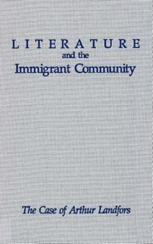 Hardcover Literature and the Immigrant Community: The Case of Arthur Landfors Book