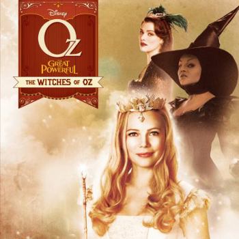 Paperback Oz the Great and Powerful the Witches of Oz Book