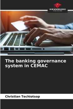 Paperback The banking governance system in CEMAC Book