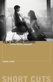 Paperback Film and Philosophy: Taking Movies Seriously Book