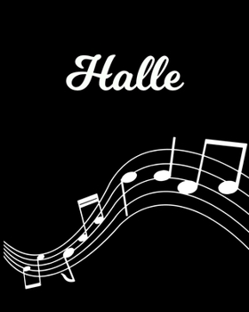 Halle: Sheet Music Note Manuscript Notebook Paper | Personalized Custom First Name Initial H | Musician Composer Instrument Composition Book | 12 ... Guide | Create Compose & Write Creative Songs