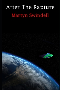 Paperback After The Rapture: An End Of The World Comedy Book