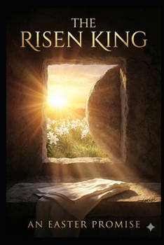 Paperback The Risen King: An Easter Promise Book