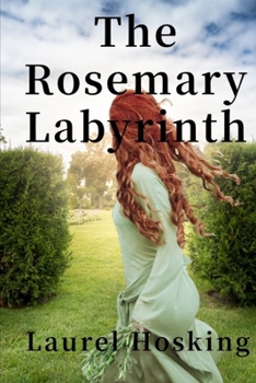 Paperback The Rosemary Labyrinth Book