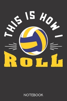 Paperback This is how i roll.: Notebook with 120 dotgrid pages in 6x9 inch format Book