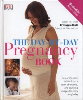 Hardcover The Day-By-Day Pregnancy Book