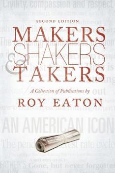 Paperback Makers, Shakers, & Takers - Second Edition: A Collection of Publications Book