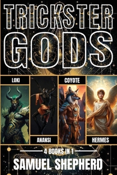 Paperback Trickster Gods: Loki, Anansi, Coyote & Hermes Book