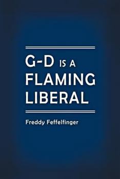 Paperback G-D is a Flaming Liberal Book