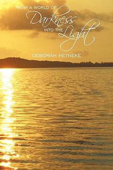 Paperback From a World of Darkness Into the Light Book