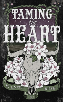 Taming the Heart (Crimson Ridge) - Book #3 of the Crimson Ridge