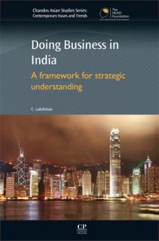 Hardcover Doing Business in India: A Framework for Strategic Understanding Book