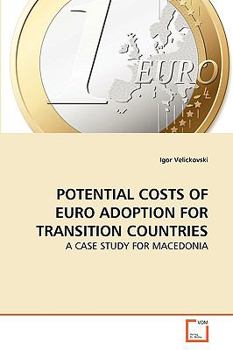 Paperback Potential Costs of Euro Adoption for Transition Countries Book