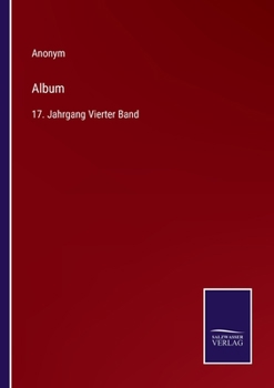 Paperback Album: 17. Jahrgang Vierter Band [German] Book