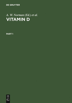 Hardcover Vitamin D: Molecular, Cellular and Clinical Endocrinology. Proceedings of the Seventh Workshop on Vitamin D, Rancho Mirage, California, Usa, April 198 Book