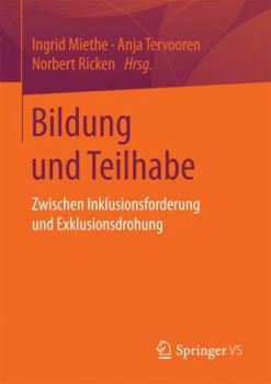 Paperback Bildung Und Teilhabe: Zwischen Inklusionsforderung Und Exklusionsdrohung [German] Book