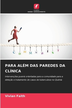 Paperback Para Além Das Paredes Da Clínica [Portuguese] Book