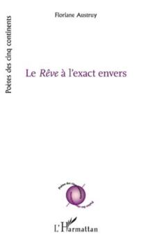Paperback Le Rêve à l'exact envers [French] Book