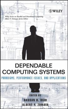 Hardcover Dependable Computing Systems: Paradigms, Performance Issues, and Applications Book