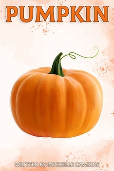 Paperback Pumpkin: Fun Facts on Fruits and Vegetables Book