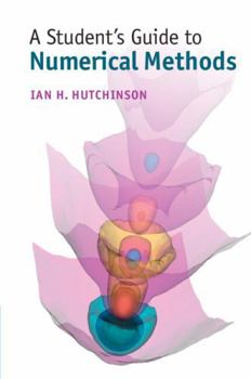 Paperback A Student's Guide to Numerical Methods Book